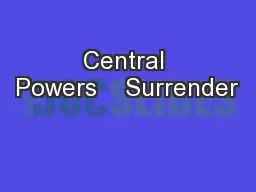 Central Powers    Surrender