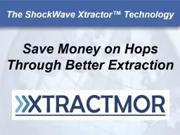 The  ShockWave   Xtractor