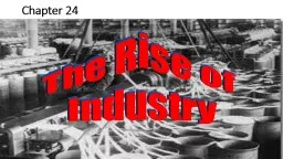 The Rise of  Industry Chapter 24