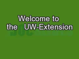 Welcome to the   UW-Extension