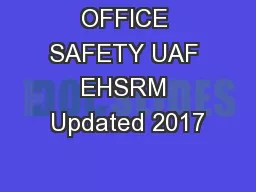 OFFICE SAFETY UAF EHSRM Updated 2017