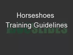 Horseshoes Training Guidelines