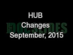 HUB Changes September, 2015