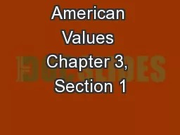 American Values Chapter 3, Section 1