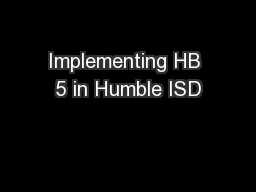 Implementing HB 5 in Humble ISD