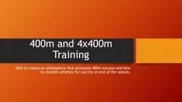 400m and 4x400m Training
