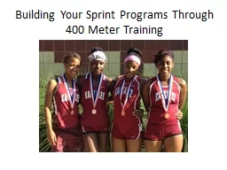 Building Your Sprint Programs Through 400 Meter Training