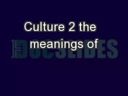 Culture 2 the  meanings of