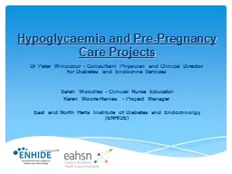 Hypoglycaemia and Pre-Pregnancy Care Projects