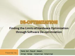 De-optimization Derek Kern, Roqyah Alalqam,