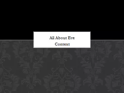 All About Eve  Context  “Every good