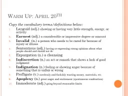 Warm Up:  April 20 th   Copy the vocabulary terms/definitions below:
