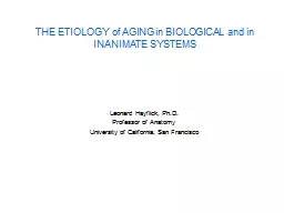 THE ETIOLOGY of AGING in BIOLOGICAL