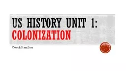 US  History Unit 1:  Colonization