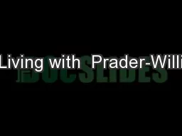 Living with  Prader-Willi