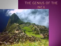 The Genius of the Inca Source: