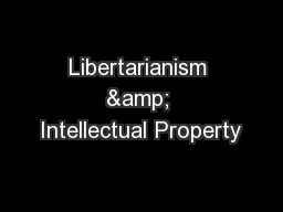 Libertarianism & Intellectual Property