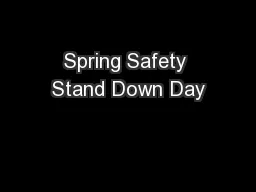 Spring Safety Stand Down Day
