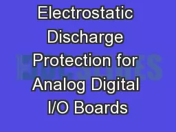 Electrostatic Discharge Protection for Analog Digital I/O Boards