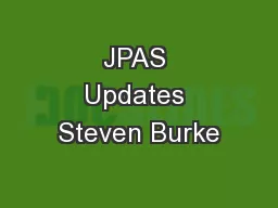 JPAS Updates Steven Burke