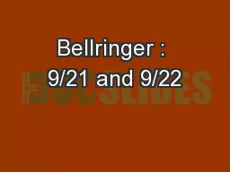 Bellringer : 9/21 and 9/22