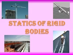 Statics of rigid bodies Introduction