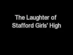 The Laughter of Stafford Girls’ High