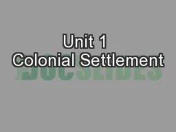 Unit 1 Colonial Settlement