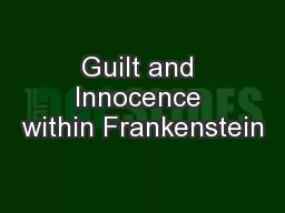 Guilt and Innocence within Frankenstein