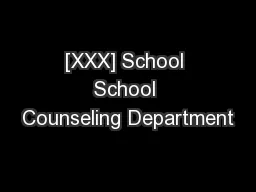 [XXX] School School Counseling Department