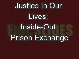 Justice in Our Lives: Inside-Out Prison Exchange