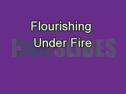 Flourishing Under Fire