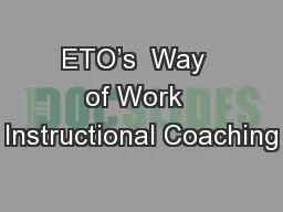 ETO’s  Way  of Work  Instructional Coaching