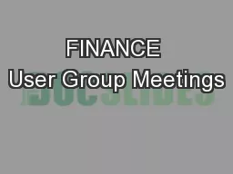 FINANCE User Group Meetings