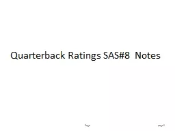 Quarterback Ratings SAS#8  Notes