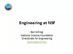 Engineering at NSF Ben Schrag