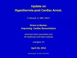 Update on  Hypothermia post Cardiac Arrest.