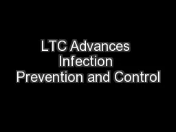 LTC Advances Infection Prevention and Control