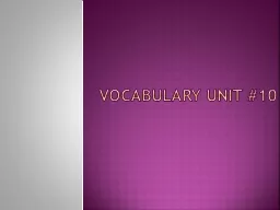 Vocabulary Unit #10 accrue