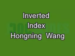 Inverted Index Hongning  Wang