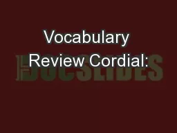 Vocabulary Review Cordial: