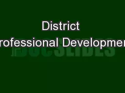 District Professional Development