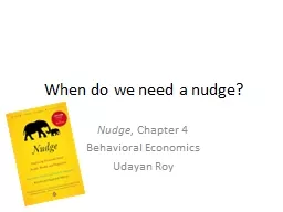 When do we need a nudge?