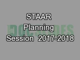 STAAR Planning Session  2017-2018