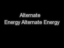 Alternate   Energy Alternate Energy