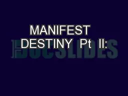 MANIFEST  DESTINY  Pt  II: