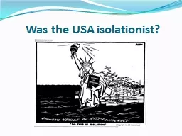 Was the USA isolationist?