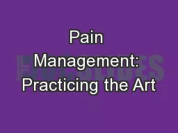 Pain Management: Practicing the Art