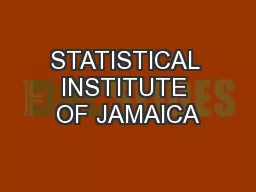 STATISTICAL INSTITUTE OF JAMAICA