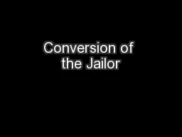 Conversion of the Jailor